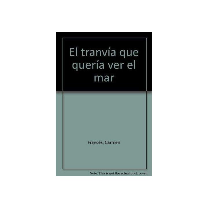 El tranvía que quería ver el mar